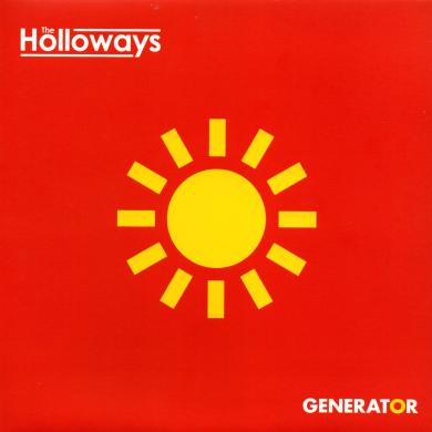 The Holloways / Generator [7"]