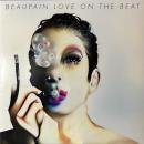 ALEX BEAUPAIN / LOVE ON THE BEAT [LP]