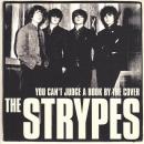 STRYPES / YOU CAN'T JUDGE A BOOK BY THE COVER [7"]