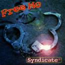 SYNDICATE / FREE ME [7"]