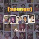 [SPUNGE] / ROOTS [7"]