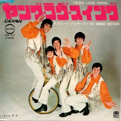 OSMOND BROTHERS (オズモンド・ブラザーズ) / YOUNG LOVE SWING (ヤング・ラヴ・スイング) [7"]