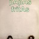 PAPAS FRITAS / PASSION PLAY [7"]