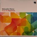 DISLOCATION DANCE / ROAD TO HAPPINESS [LP]