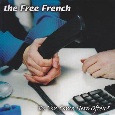 FREE FRENCH / DO YOU COME HERE OFTEN? [7"]