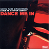 SONS AND DAUGHTERS / DANCE ME IN [7"]